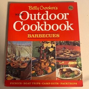 Betty Crocker's New Outdoor Cookbook (Barbecues) vintage 1967